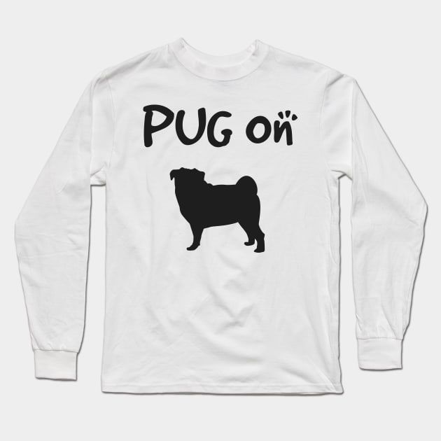 Pug On Long Sleeve T-Shirt by zvone106